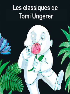 cover image of Les classiques de Tomi Ungerer